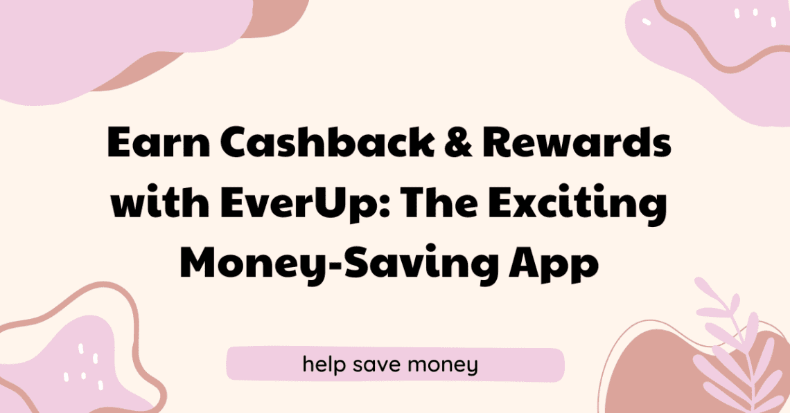 everup savings app