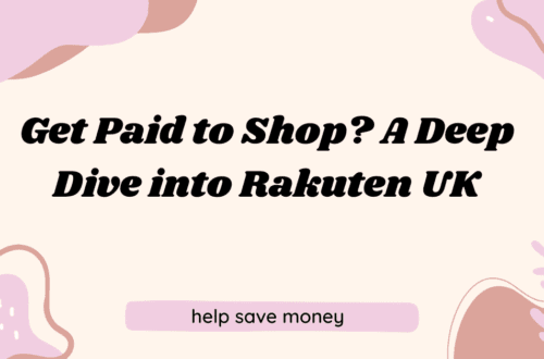 Get Paid to Shop? A Deep Dive into Rakuten UK
