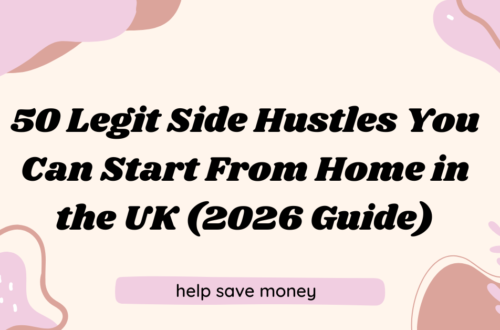 50 Legit Side Hustles You Can Start From Home in the UK (2026 Guide)